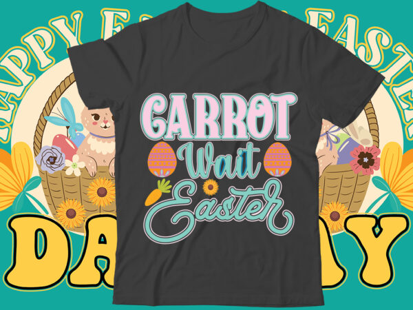Carrot wait easter t shirt design , happy easter car embroidery design, easter embroidery designs, easter bunny embroidery design files , easter embroidery designs for machine, happy easter stacked cheetah