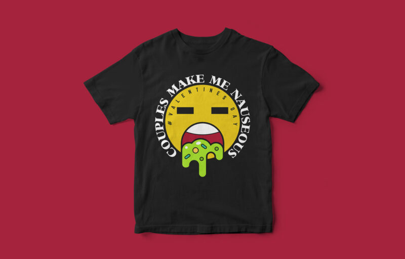 Valentines Day Special T-Shirt Design, Couples make me nauseous, Funny Quote, Hashtag Singles, Vector t-shirt design
