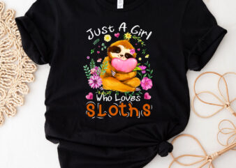 Cute Sloth Tshirt, Sloth Lover Tee, Girls Sloth Shirt, Sloth T-Shirt Design PNG file PC