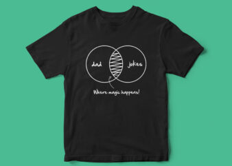 Dad Joke, Joke, dad, father, dad bod, t-shirt design, funny, sarcastic