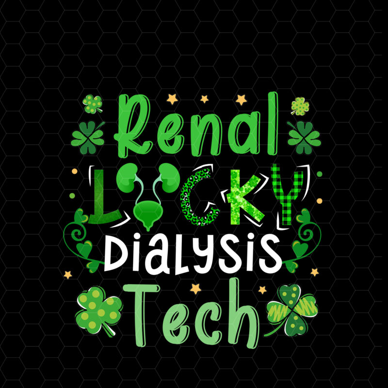 Dialysis Technician St Patrick Day Renal Lucky Dialysis Tech NC 1102