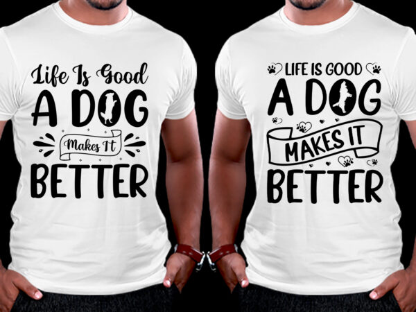 Dog svg t-shirt design Dog svg t-shirt design