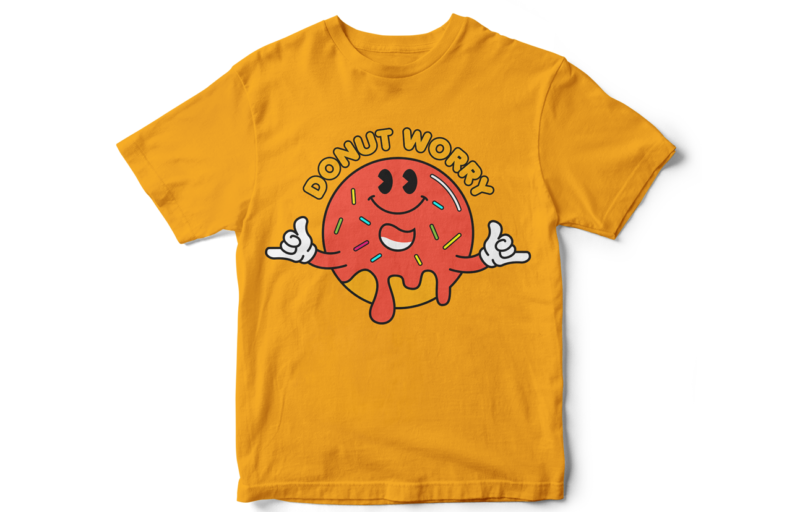 Donut Worry, funny t-shirt design, donut, food, snack, vector graphic, t-shirt design