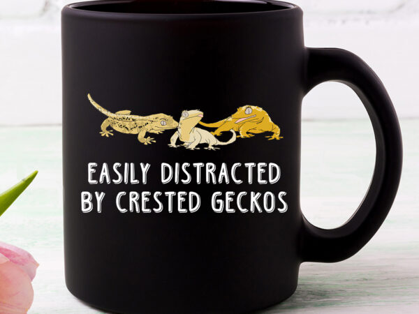 Easily distracted by crested geckos cute leopard lizard love gecko nc 0202 vector clipart