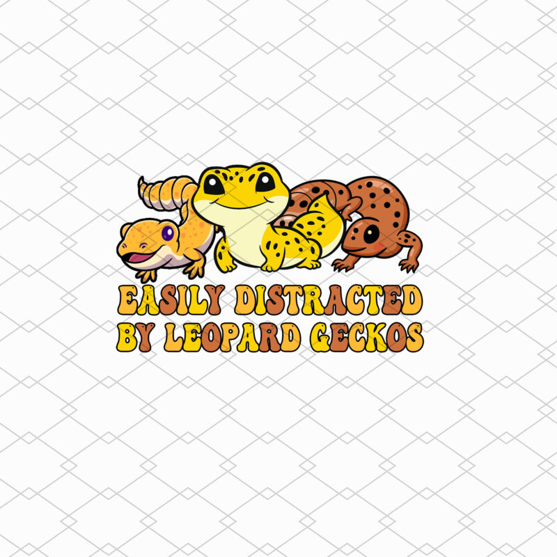 Easily Distracted By Leopard Geckos Cute Lizard Love Gecko NL 0102
