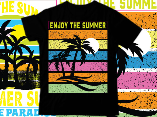 Enjoy the summer t shirt design, salty beach shirt, summer shirt, beach party t-shirt, summer vibes shirt for women, palm tshirt, beach t shirt, summer tee, beach shirt, enjoy the