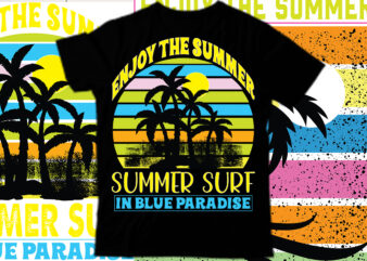 Enjoy the summer summer surf in blue paradise T Shirt design,Salty Beach Shirt, Summer Shirt, Beach Party T-Shirt, Summer Vibes Shirt For Women, Palm Tshirt, Beach T Shirt, Summer Tee,