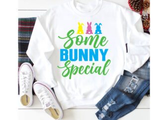Some Bunny Special T-shirt Design,a-z t-shirt design design bundles all easter eggs babys first easter bad bunny bad bunny merch bad bunny shirt bike with flowers hello spring daisy bees