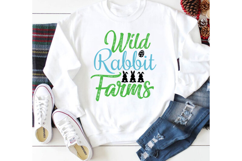 Wild Rabbit Farms T-shirt Design,a-z t-shirt design design bundles all easter eggs babys first easter bad bunny bad bunny merch bad bunny shirt bike with flowers hello spring daisy bees