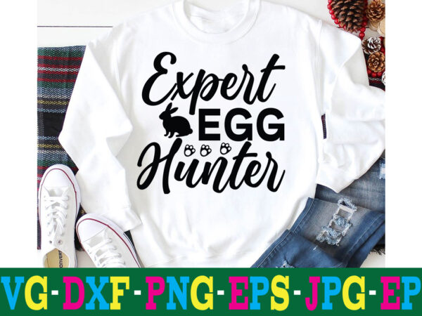 Expert egg hunter t-shirt design,a-z t-shirt design design bundles all easter eggs babys first easter bad bunny bad bunny merch bad bunny shirt bike with flowers hello spring daisy bees