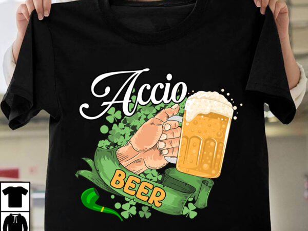 Accio beer t-shirt design, accio beer svg cut file, st.patrick’s day 10 t-shirt design bundle,st.patrick’s day,learn about st.patrick’s day,st.patrick’s day traditions,learn all about st.patrick’s day,a conversation about st.patrick’s day,st. patrick’s
