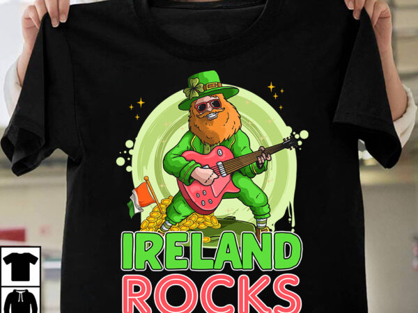 Ireland rocks t-shirt design,.studio files, 100 patrick day vector t-shirt designs bundle, amsterdam st.patricks day, art tricks, baby mardi gras number design svg, buy patrick day t-shirt designs for commercial