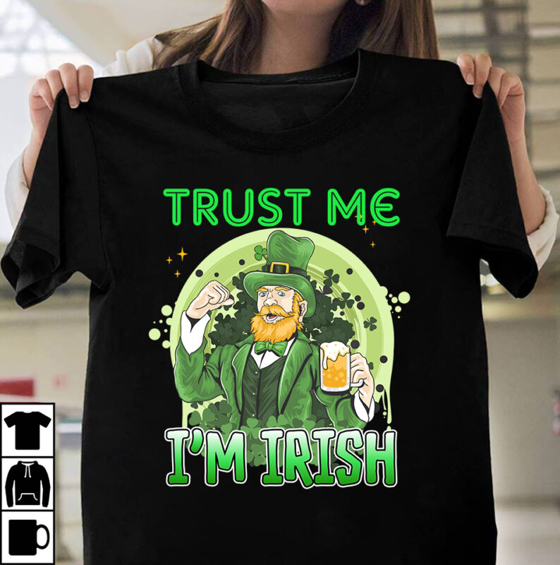 Trust Me I'm Irish T-shirt Design,.studio files, 100 patrick day vector t-shirt designs bundle, amsterdam st.patricks day, art tricks, Baby Mardi Gras number design SVG, buy patrick day t-shirt designs