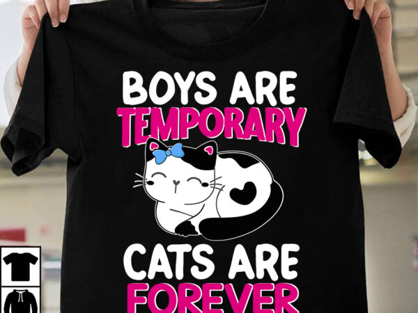 Boys are temporary cats are forever t-shirt design,t-shirt design,t shirt design,how to design a shirt,tshirt design,tshirt design tutorial,custom shirt design,t-shirt design tutorial,illustrator tshirt design,t shirt design tutorial,how to design a