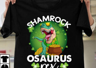 shamrock osaurus rex T-shirt design,st.patrick’s day,learn about st.patrick’s day,st.patrick’s day traditions,learn all about st.patrick’s day,a conversation about st.patrick’s day,st. patrick’s day,st. patrick’s,patrick’s,st patrick’s day,st. patrick’s day 2018,st patrick’s day 94,st.