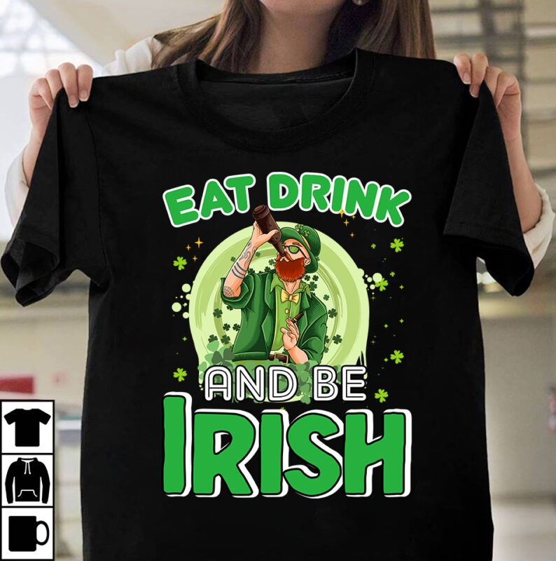 Eat Drink And Be Irish T-shirt Design,t-shirt design,t shirt design,t shirt design tutorial,t-shirt design tutorial,t-shirt design in illustrator,tshirt design,t shirt design illustrator,illustrator tshirt design,tshirt design tutorial,how to design a shirt,custom