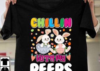 Chillin With My Peeps T-shirt Design,easter,easter eggs,easter egg,easter 2023,easter decor,easter egg hunt,#easter,fortnite easter eggs,the flash easter eggs,easter diy,dollar tree easter 2023,easter song,easter 2022,easter masks,happy easter,easter candy,easter ideas,easter bunny,easter crafts,new easter