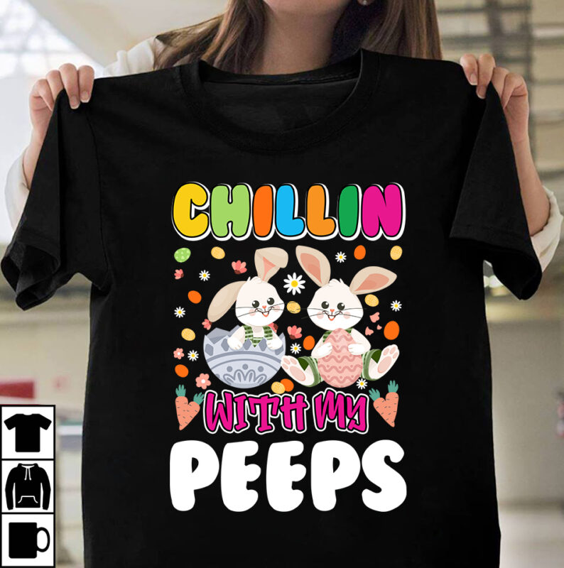 Chillin With My Peeps T-shirt Design,easter,easter eggs,easter egg,easter 2023,easter decor,easter egg hunt,#easter,fortnite easter eggs,the flash easter eggs,easter diy,dollar tree easter 2023,easter song,easter 2022,easter masks,happy easter,easter candy,easter ideas,easter bunny,easter crafts,new easter