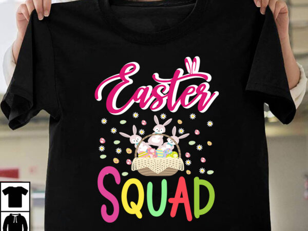 Easter squad t-shirt design,easter,easter eggs,easter egg,easter 2023,easter decor,easter egg hunt,#easter,fortnite easter eggs,the flash easter eggs,easter diy,dollar tree easter 2023,easter song,easter 2022,easter masks,happy easter,easter candy,easter ideas,easter bunny,easter crafts,new easter egg,fortnite chapter