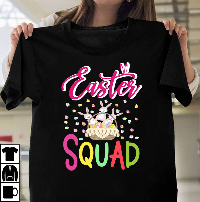 Easter Squad T-shirt Design,easter,easter eggs,easter egg,easter 2023,easter decor,easter egg hunt,#easter,fortnite easter eggs,the flash easter eggs,easter diy,dollar tree easter 2023,easter song,easter 2022,easter masks,happy easter,easter candy,easter ideas,easter bunny,easter crafts,new easter egg,fortnite chapter