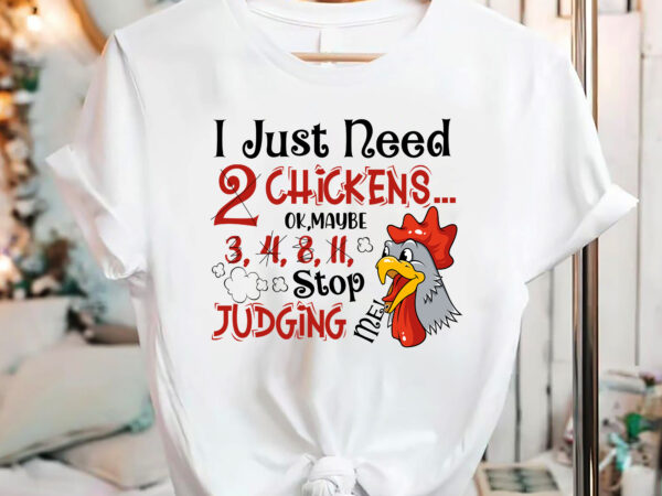 Funny chicken mug, chicken gifts for women chicken gifts for men pet lover gift coffee mug tea cupi just need chickens stop judging me chicken mug pc t shirt graphic design