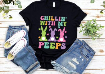 Funny Chillin With My Peep Teacher Retro Groovy Easter Eggs NL 1802 t shirt graphic design