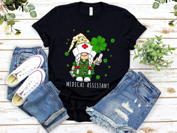 Funny gnome heart medical assistant st patrick_s day funny gnomes medicine nl 3001 t shirt graphic design