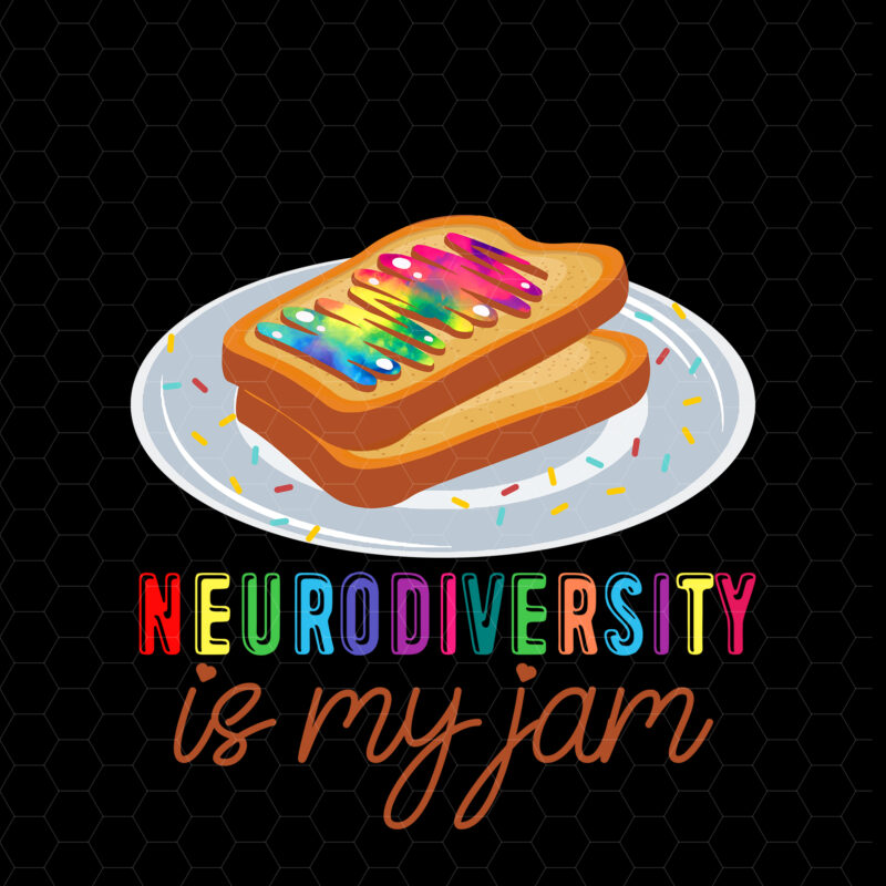 Funny Neurodiversity is My Jam PNG, T-Shirt Design Files, Autism Adhd Neurodivergent Digital Download NC 1502