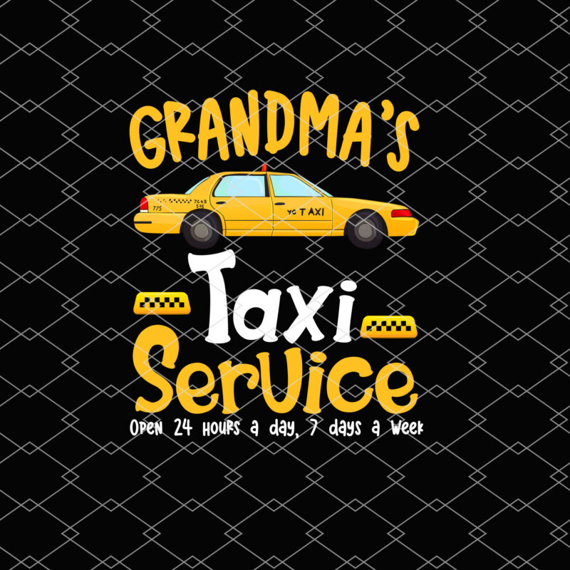Grandma_s Taxi Service Funny Grandparent Yellow Taxi Cab NL 2102