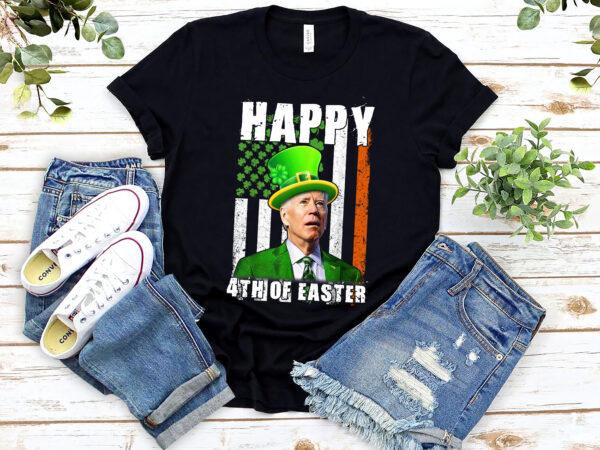 Happy 4th of easter confused funny joe biden patricks day usa flag nl 1802 graphic t shirt