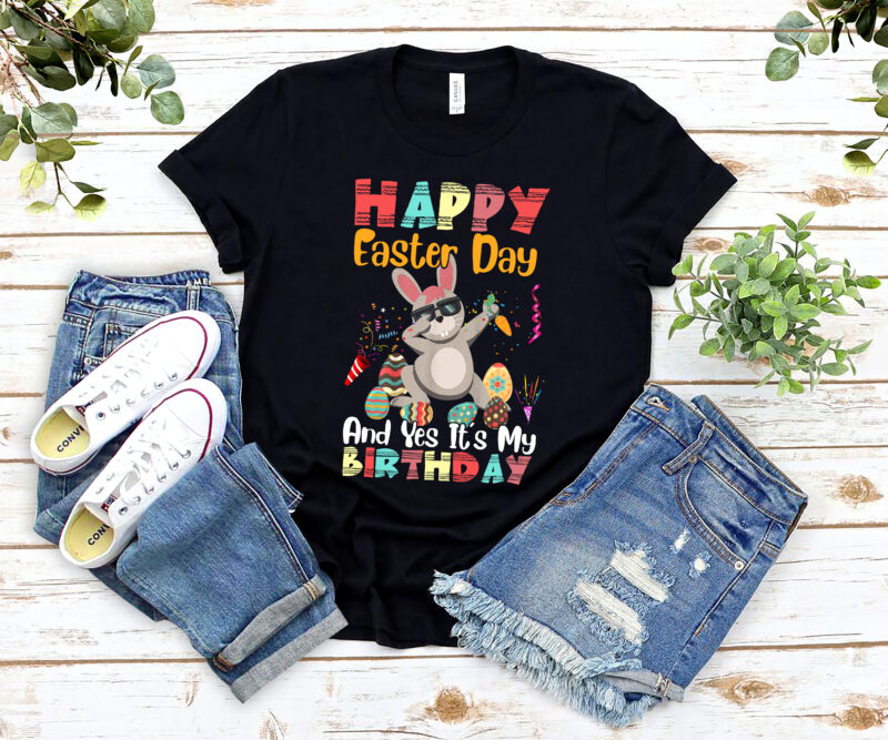 Happy Easter Day And Yes It_s My Birthday Rabbit Bunny Dabbing Bday Party Kids NL 2402