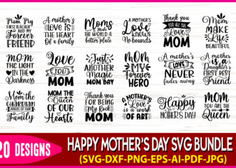 20 Happy Mother’s day SVG t-shirt design bundle, Mom t-shirt design bundle, Mom SVG bundle, Mother’s day t-shirt design