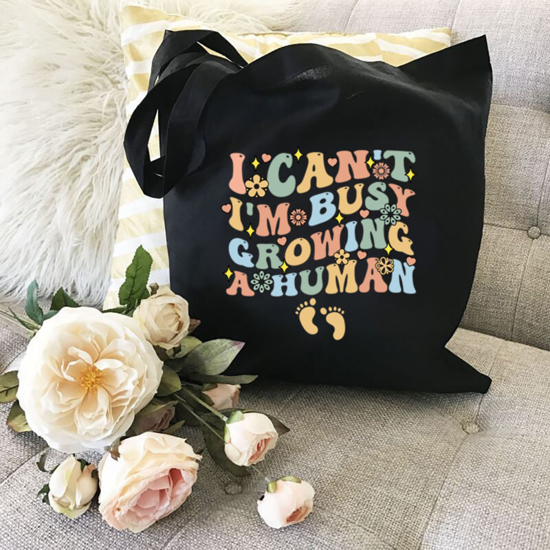 I Can_t I_m Busy Growing A Human Future Mom Quotes Funny NL 2102