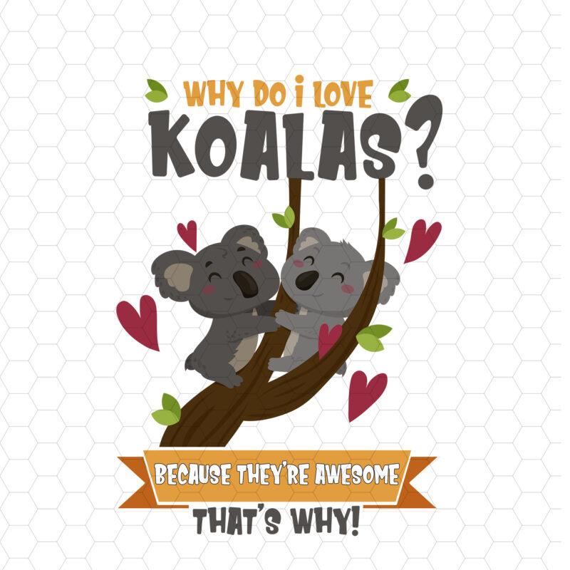 I Love Koalas Mug , Cute Koala Mug,Koala Bear Mug, Koala Coffee Mug ,Koala Lover Mug,Cute Koala Gift Idea,Funny Koala Gift Mug
