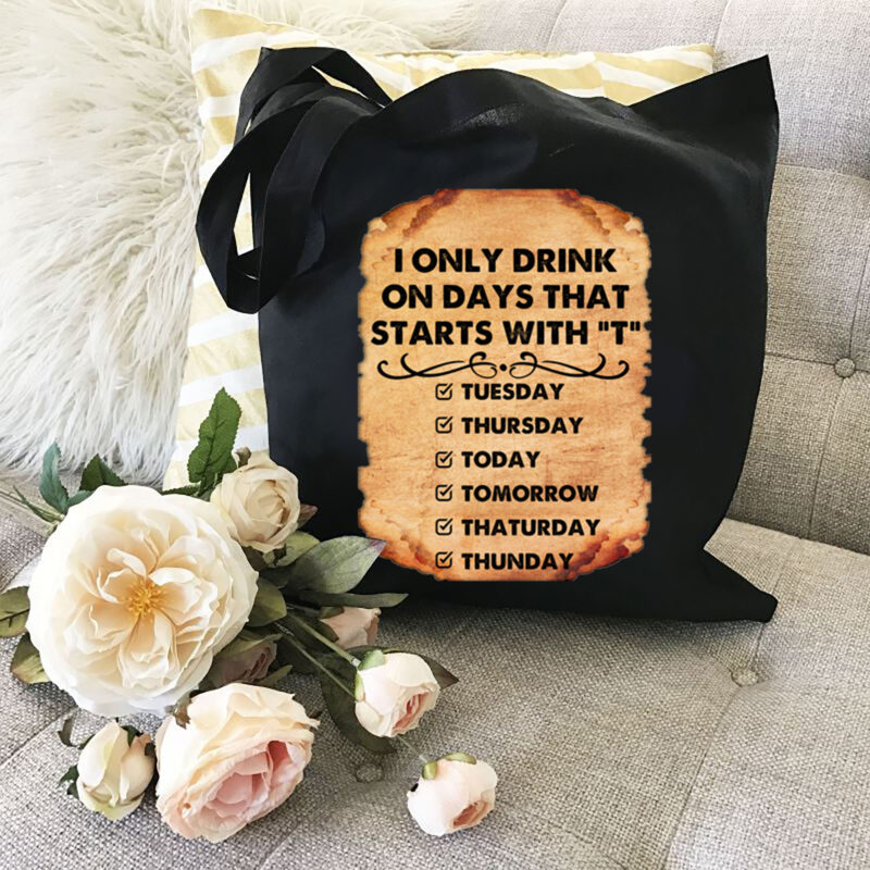 I Only Drink On Days That Start With T Tuesday Funny Beer Signs For Man Poster PNG, Framed Canvas PNG Files, Instant Download, Beer Wine Alcohol Lovers NL 3001