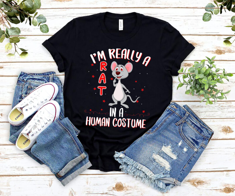 I_m Really A Rat In A Human Costume Shirt Design PNG,Rat Lovers, Rodent Design, Mouse Design, Pet Mouse Animal, Rat Addict PNG file PL