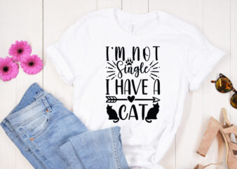 I’m not single I have a Cat SVG design, Dog svg bundle hand drawn, dog mom svg, fur mom svg, puppy svg, dog sayings svg, Dog Shirt svg, Fur Mom