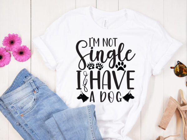 I’m not single i have a dog svg design, moon cat svg, cat svg files for silhouette, cameo & cricut.moon star animal, luna cat silhouette svg, cat with star, magical