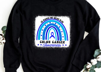 In March We Wear Blue For Colon Cancer Awareness Rainbow Groovy NC 2302 t shirt design for sale