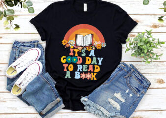 It_s A Good Day To Read Book Funny Library Reading Lovers NL 2402 t shirt design for sale