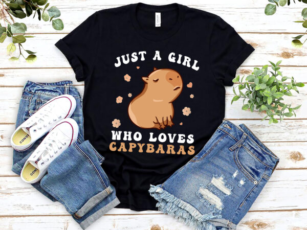Just a girl who lovers capybara funny animal lovers cavy capy nl 0202 vector clipart