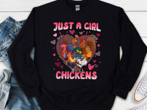 Just a girl who loves chickens cute chicken lover farmers t-shirt, chicken tshirt design png file pl