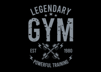 LEGENDARY GYM POSTER t shirt vector graphic