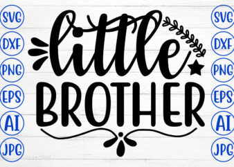 LITTLE BROTHER SVG