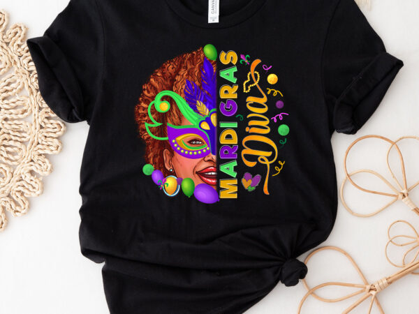 Mardi afro shirt,diva shirt design png file, mardi gras party ,fat tuesday shirt,flower de luce tee,saints new orleans shirt,mardi carnival,mardi symbol png file pc