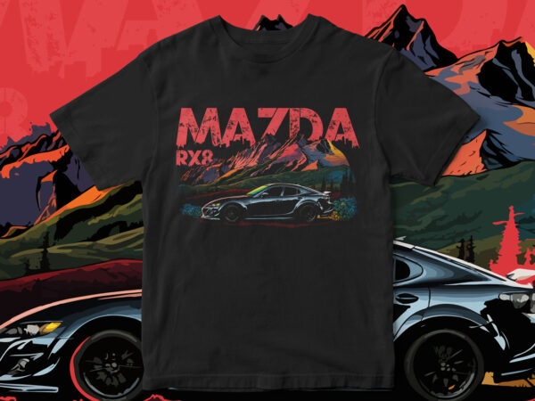 Mazda rx8, racing car t-shirt design, rx8 t-shirt design, car t-shirt design, cool car illustration, t-shirt design