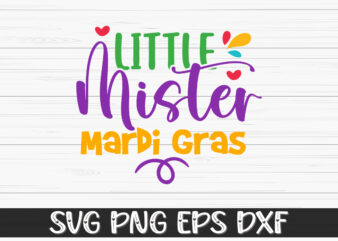 Little Mister Mardi Gras, mardi gras shirt print template, typography design for carnival celebration, christian feasts, epiphany, culminating ash wednesday, shrove tuesday.