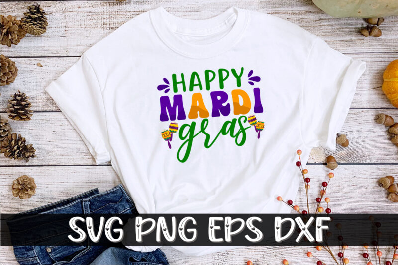 Happy Mardi Gras, mardi gras shirt print template, typography design for carnival celebration, christian feasts, epiphany, culminating ash wednesday, shrove tuesday.