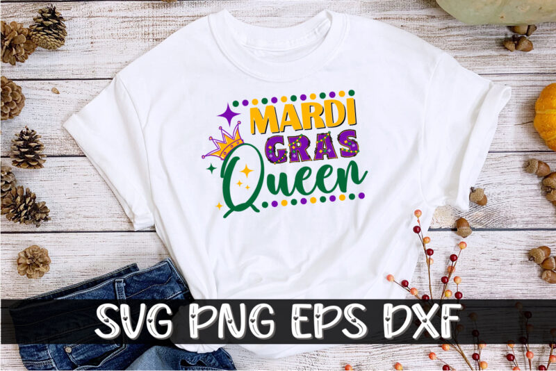 Mardi Gras Queen, mardi gras shirt print template, typography design for carnival celebration, christian feasts, epiphany, culminating ash wednesday, shrove tuesday.