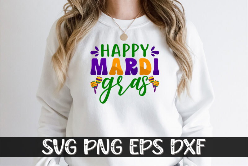 Happy Mardi Gras, mardi gras shirt print template, typography design for carnival celebration, christian feasts, epiphany, culminating ash wednesday, shrove tuesday.